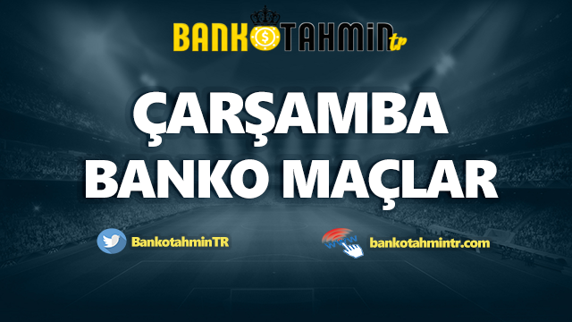 çarşamba banko maçlar