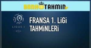 fransa ligi tahminleri