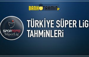 süper lig iddaa tahminleri