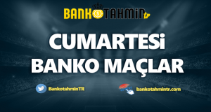 cumartesi banko maçlar