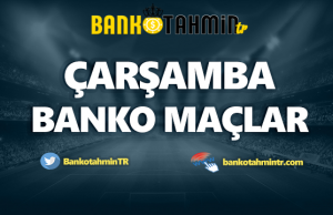 çarşamba banko maçlar