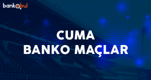 cuma banko maçlar