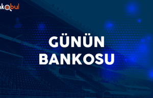 günün bankosu