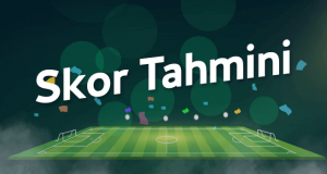 skor tahminleri